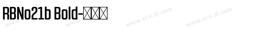 RBNo21b Bold字体转换